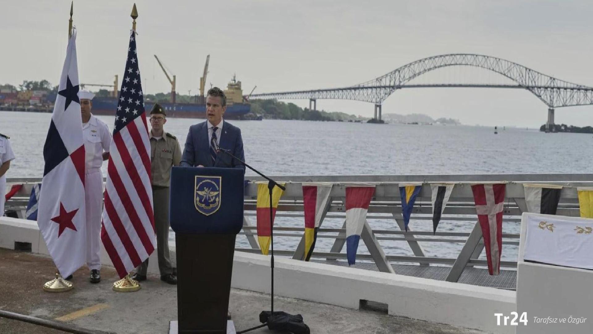 ABD Savunma Bakanı Hegseth, ABD gemilerine bedelsiz geçiş ve kanala asker yerleştirmek istedi