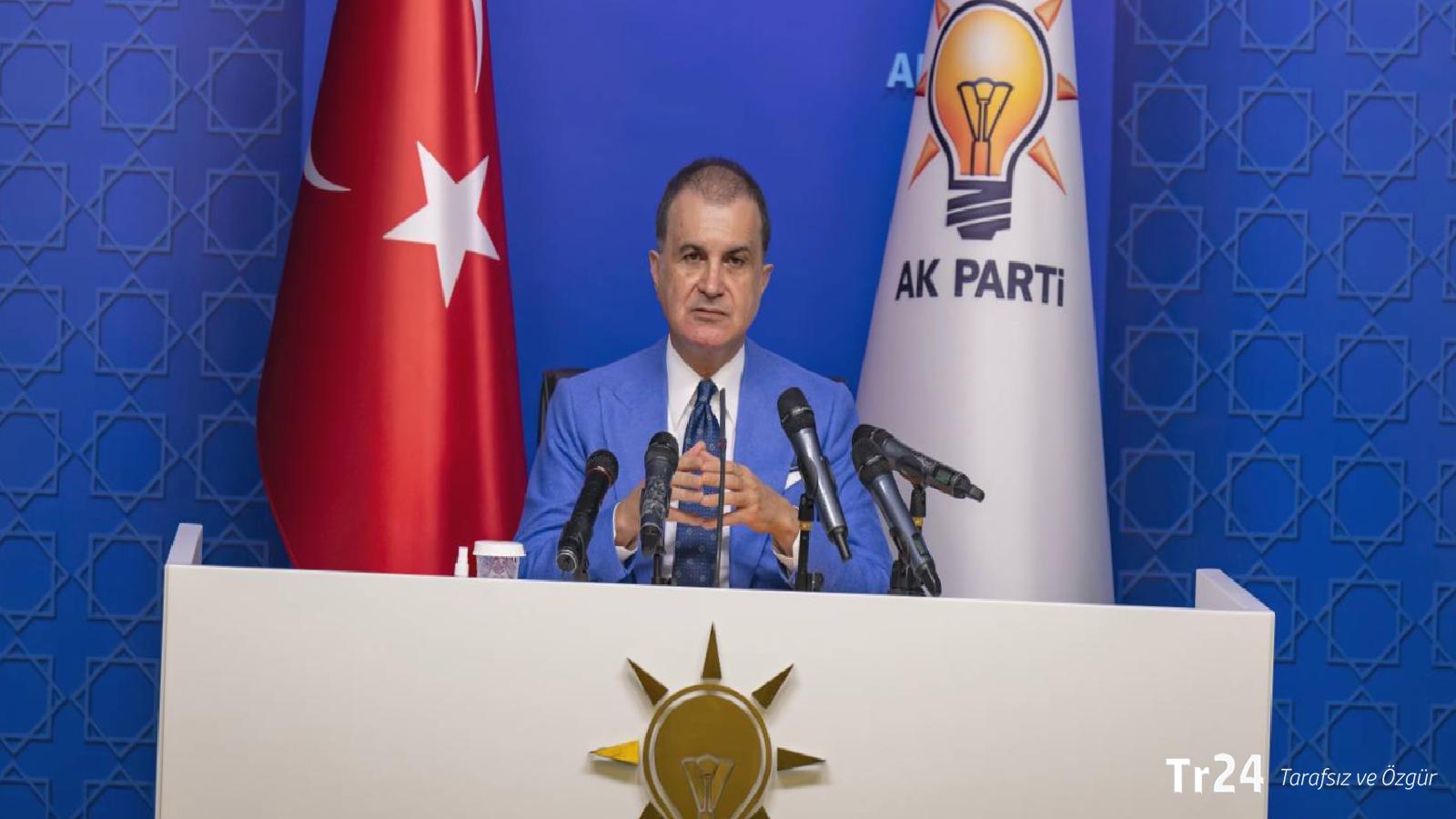AKP Sözcüsü Ömer Çelik: Çatışmaların çözümü için Türkiye güvenilir adres