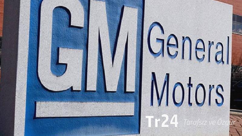 General Motors Türkiye’ye geri dönüyor
