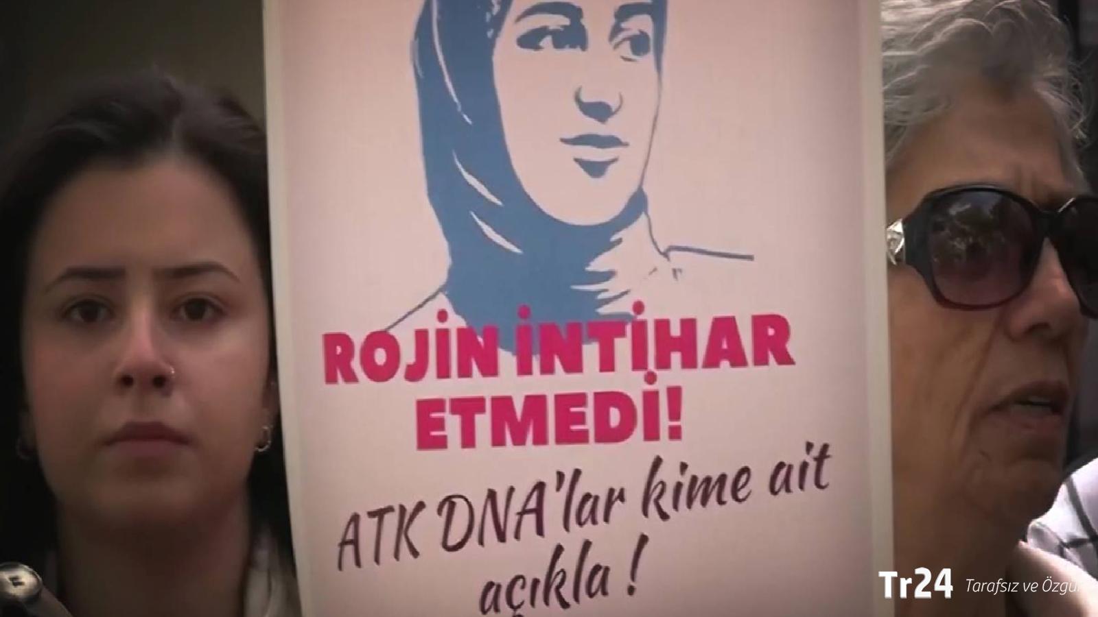 Rojin Kabaiş’in cesedinde bulunan DNA’ların bulaş olmadığı öğrenildi: 134 kişi tarandı