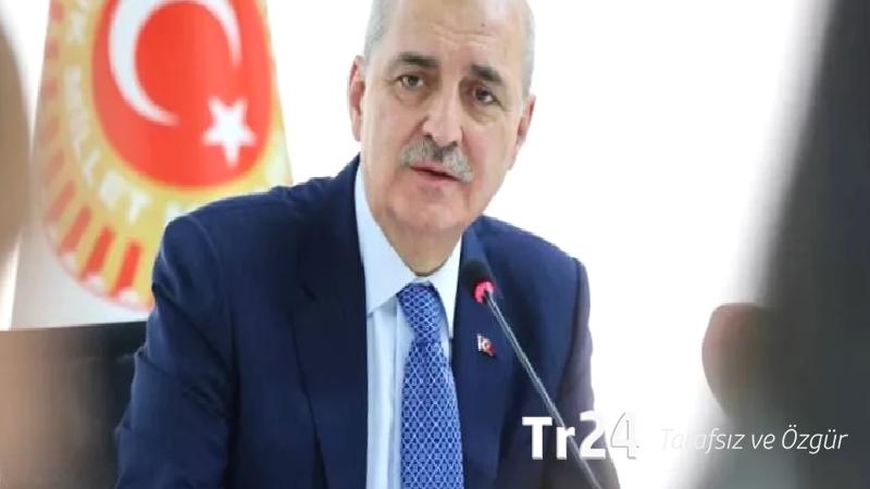 Kurtulmuş: Bu bölgede Türkiye’nin çok güçlü olmaktan başka bir çaresi yoktur