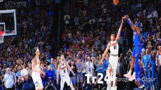 Oklahoma City Thunder, Denver Nuggets’ı devirdi
